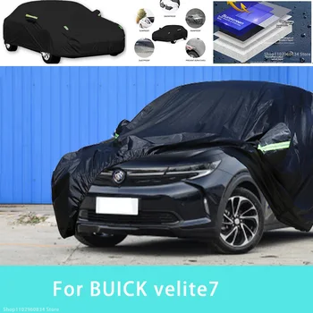 Для BUICK VELITE7 Наружная защита, полные автомобильные чехлы, Снежный покров, солнцезащитный козырек, водонепроницаемые пылезащитные внешние автомобильные аксессуары